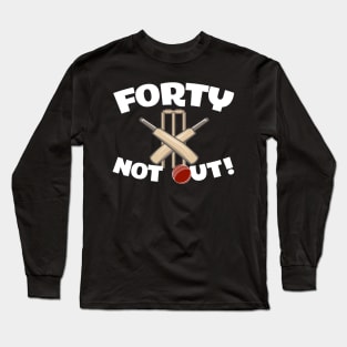 Forty Not Out Long Sleeve T-Shirt